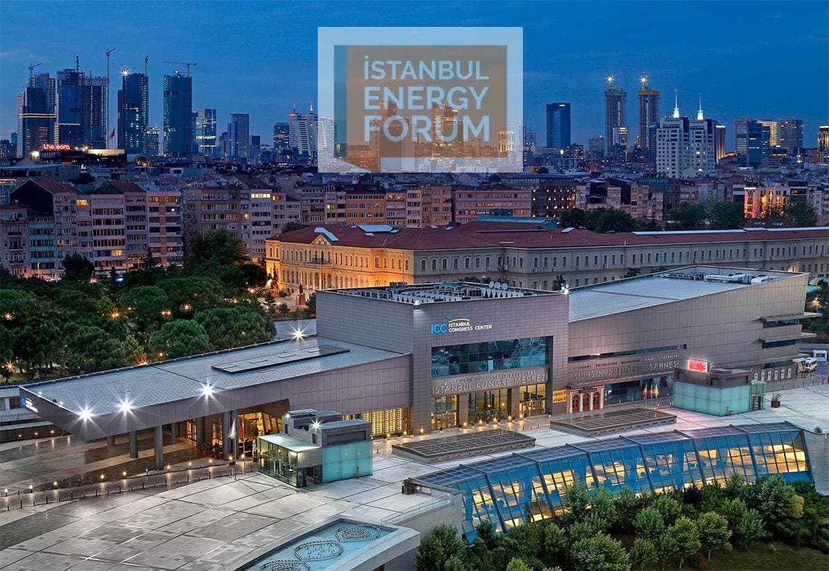 Global energy leaders to gather at Istanbul Energy Forum