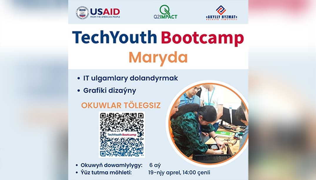 USAID-iň Häzirki zaman hünärleri ösdürmek taslamasy “Akylly hyzmat” hojalyk jemgyýetiniň okuw merkezi bilen bilelikde «TechYouth Bootcamp» maksatnamasynyň Marydaky ikinji tapgyryna gatnaşmak üçin ýüz tutmalaryň kabul edilşiginiň yglan edýär.
