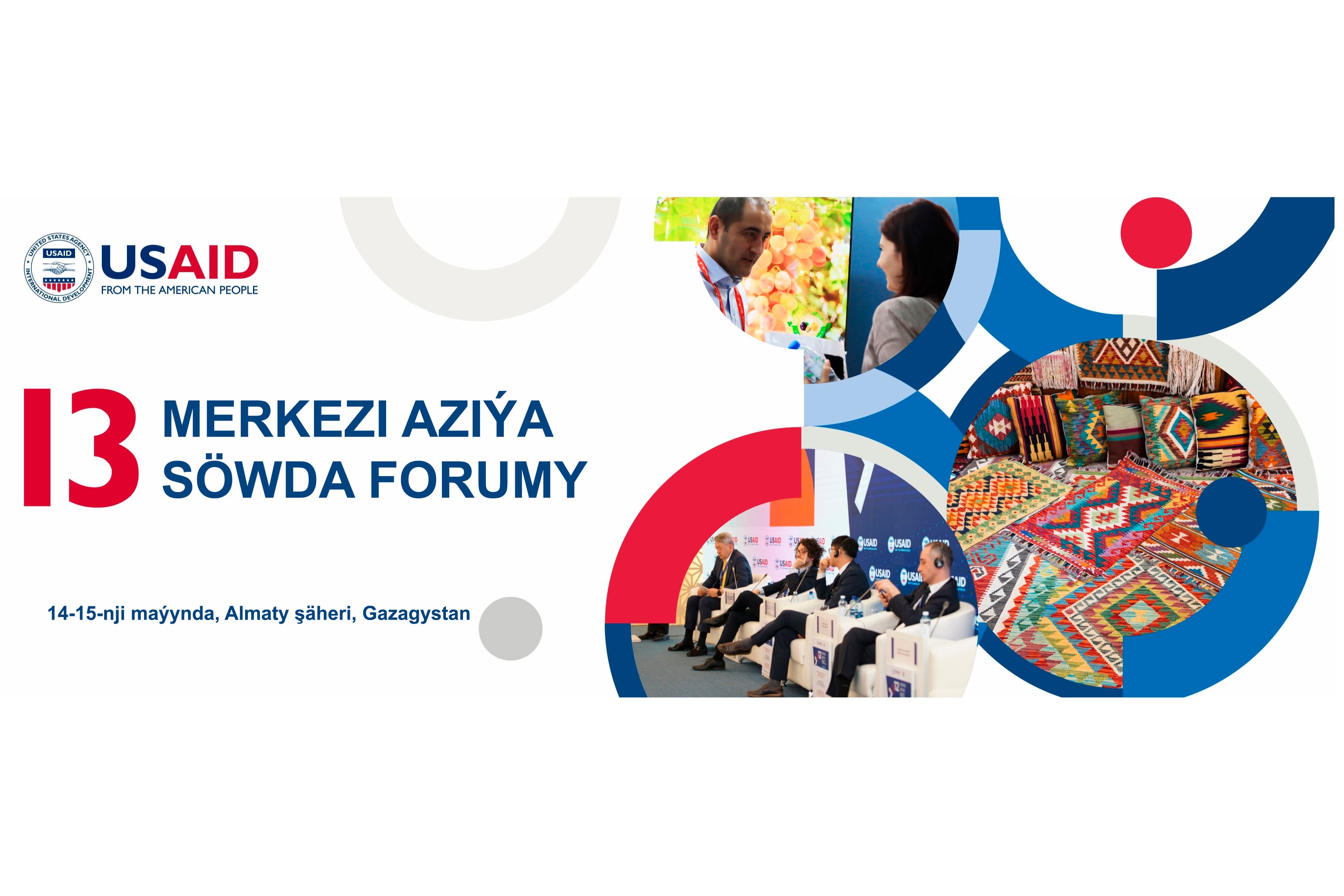 Şu gün, 2024-nji ýylyň maý aýynyň 14-ne - ABŞ-nyň Halkara ösüş gullugy (USAID) 13-nji Merkezi Aziýa Söwda Forumyny (CATF) açdy. Şu ýylky “Söwda baglanyşyklary: Global köprüler” atly forumy 14-nji we 15-nji maýynda Gazagystanyň Almaty şäherindäki «Rixos Hotel» atly myhmanhanasynda geçirilýär. Merkezi Aziýa Söwda Forumy - bu aragatnaşygy, telekeçiligi we söwda syýasatyny ösdürýän sebitdäki esasy söwda wakalaryň biridir.