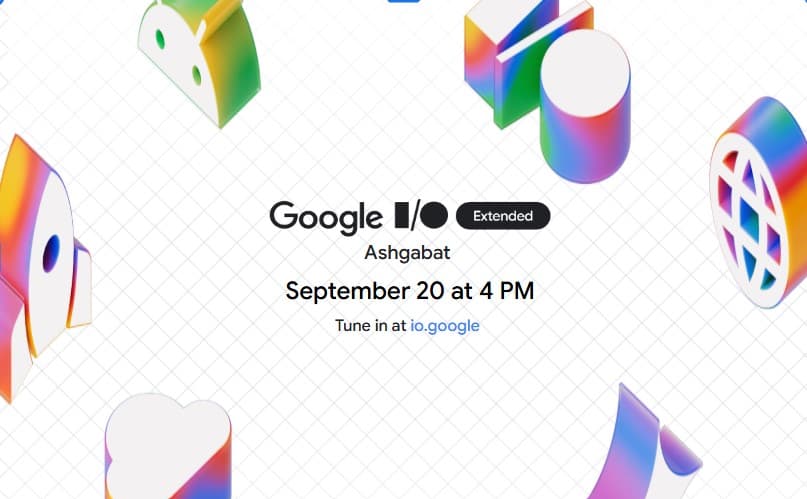 google-io-extended-conference-be-held-ashgabat-first-time