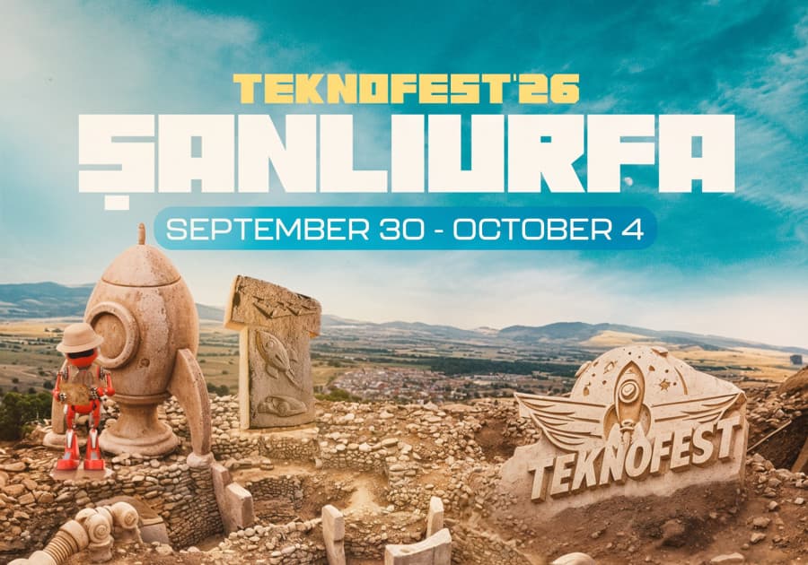 TEKNOFEST 2026 Şanlyurfada geçiriler: medeniýetiň ojagy dünýäniň esasy tehnologiýa festiwalyny kabul eder