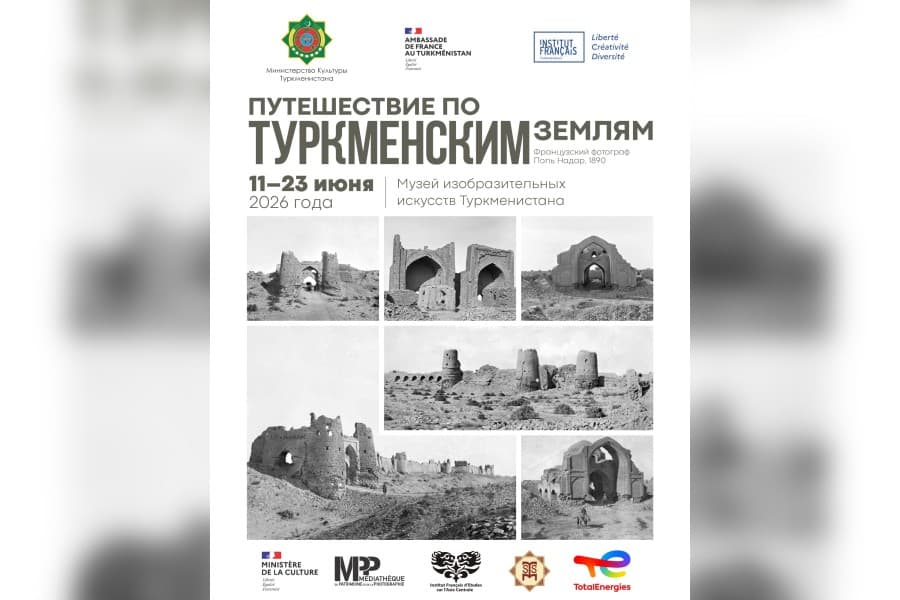 Journey Through Turkmen Lands: Paul Nadar Photo Exhibition Will Be Opened in Ashgabat