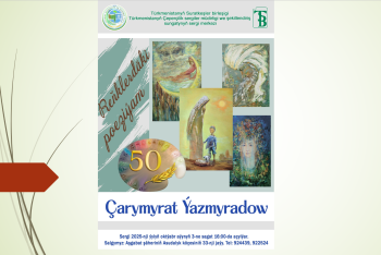 “Reňklerdäki poeziýam”: Suratkeş Çarymyrat Ýazmyradowyň 50 ýaş toýy mynasybetli şahsy sergisi açylar