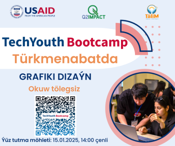 "TechYouth Bootcamp" maksatnamasynyň Türkmenabatdaky ikinji tapgyryna gatnaşmak üçin ýüz tutmalaryň kabul edilşigi başlandy