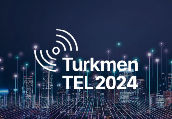 "TurkmenTEL-2024: Ashgabat to Discuss the Future of Telecommunications and Digital Technologies