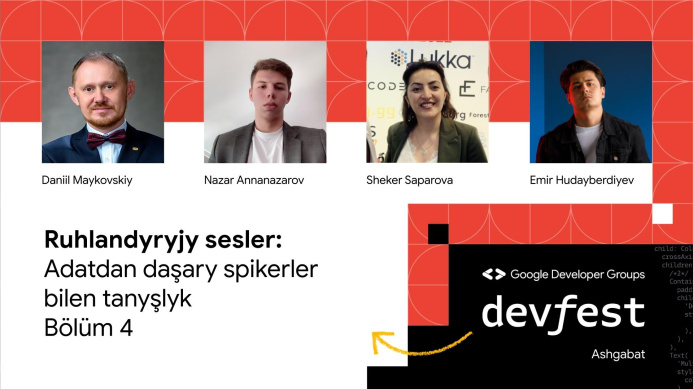  DevFest'23 - spikerler bilen tanyşlyk (4-nji sany)