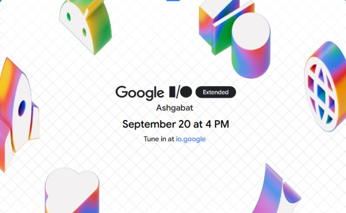  В Ашхабаде впервые пройдет конференция Google I/O Extended